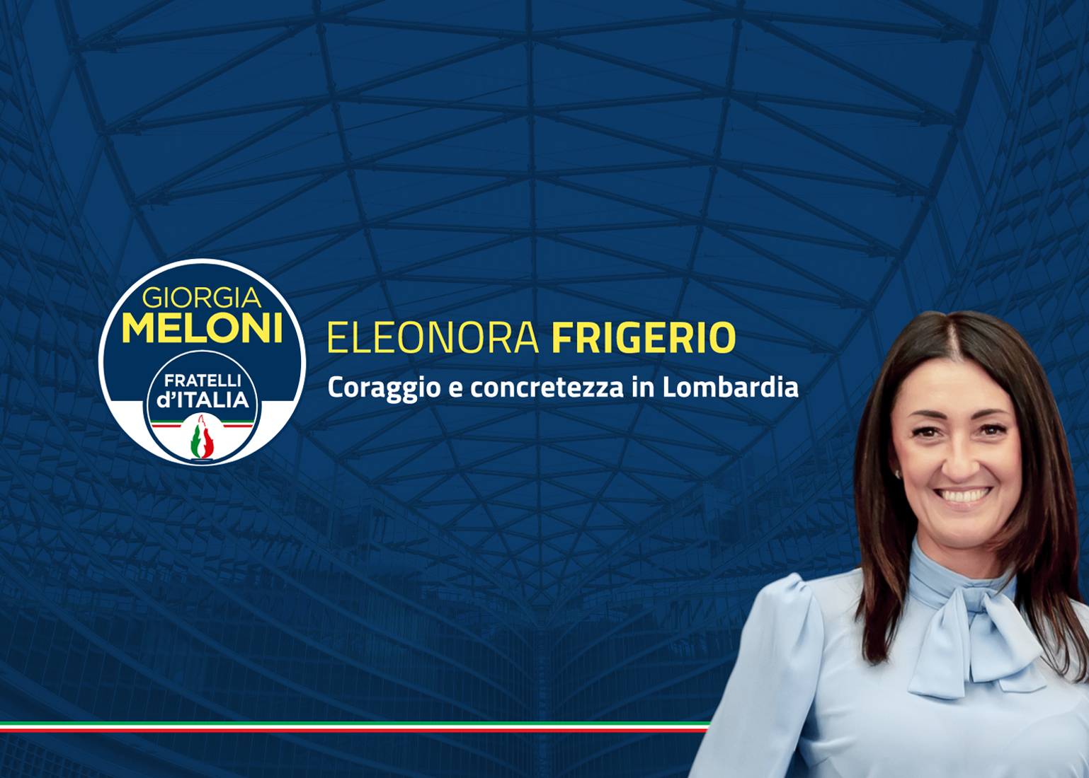 Eleonora Frigerio - Coraggio e concretezza in Lombardia