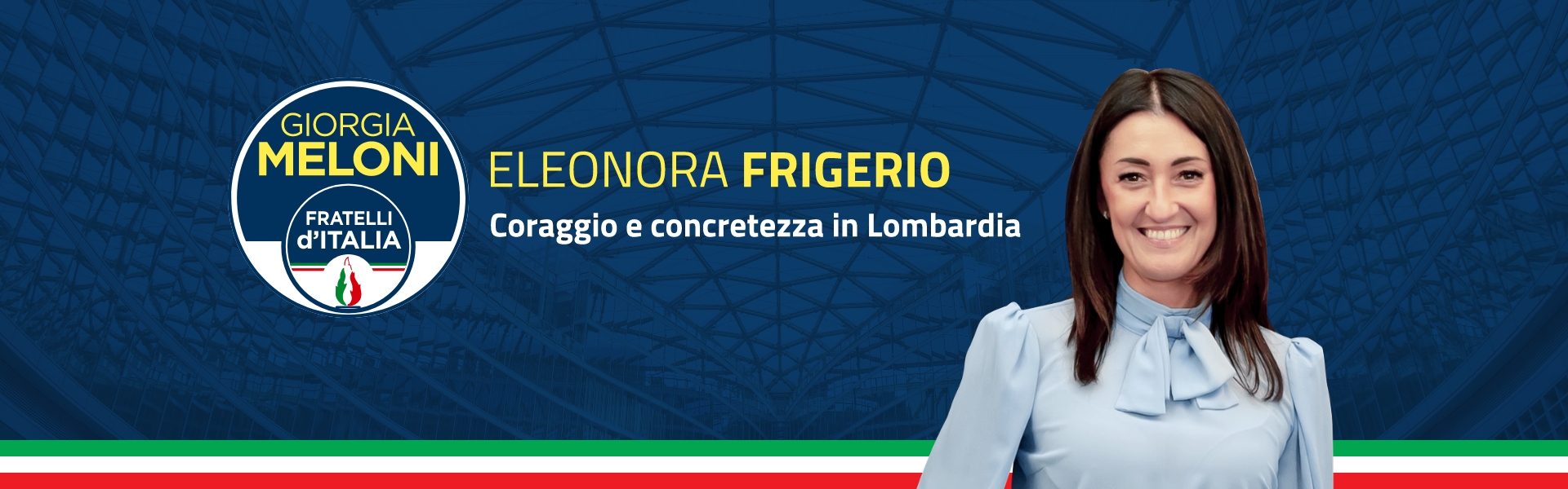 Eleonora Frigerio - Coraggio e concretezza in Lombardia